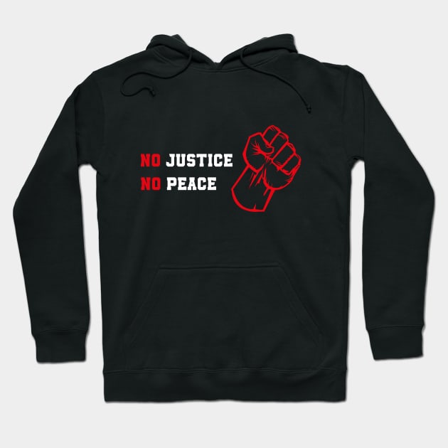 no justice no peace Hoodie by MerchSpot